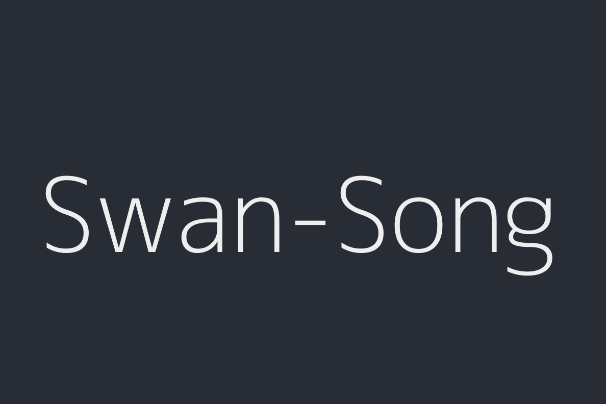 Swan-Song